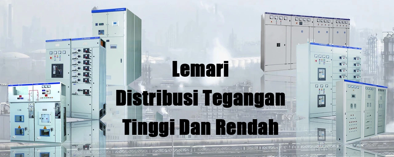 Lemari Distribusi Tegangan Tinggi Dan Rendah